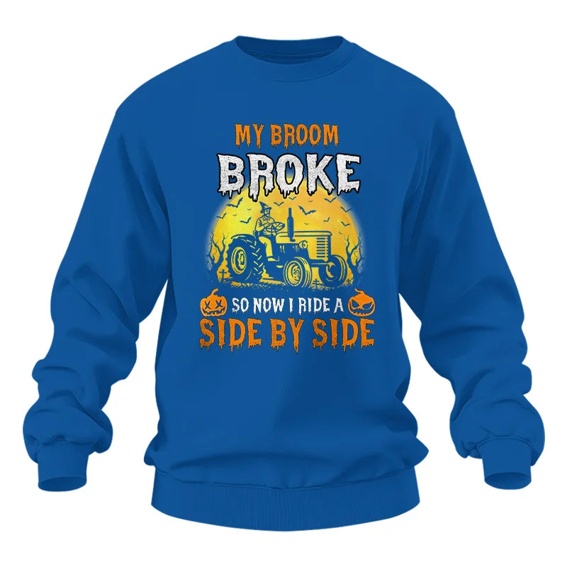 My Broom Broke_I Have A Tractor Halloween - Unisex Heavy Blend™ Crewneck Sweatshirt