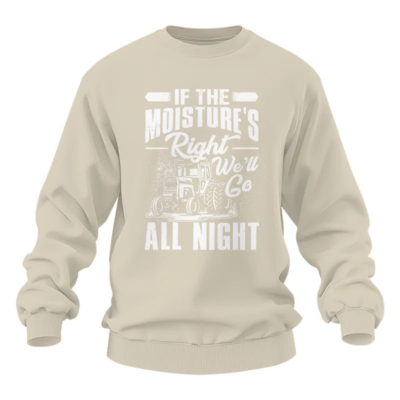 Image of Farmer Tractor If Moistures Right We'll Go All Night - Unisex Heavy Blend™ Crewneck Sweatshirt