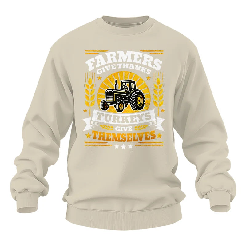 Farmers Give Thanks Turkeys Give Themselves - Unisex Heavy Blend™ Crewneck Sweatshirt