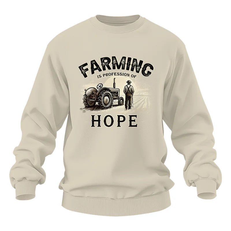 Farming Is A Profession Of Hope 2 - Unisex Heavy Blend™ Crewneck Sweatshirt