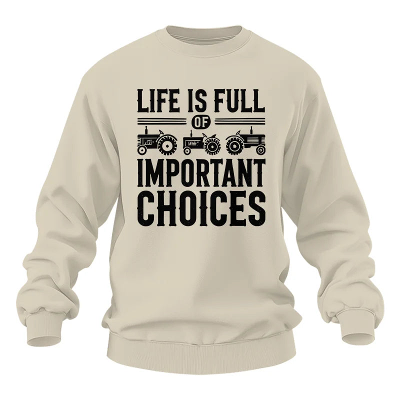 Life Is Full Of Important Choices 26 - Unisex Heavy Blend™ Crewneck Sweatshirt