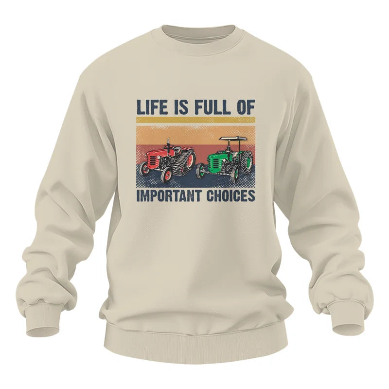 Life Is Full Of Important Choices 37 - Unisex Heavy Blend™ Crewneck Sweatshirt