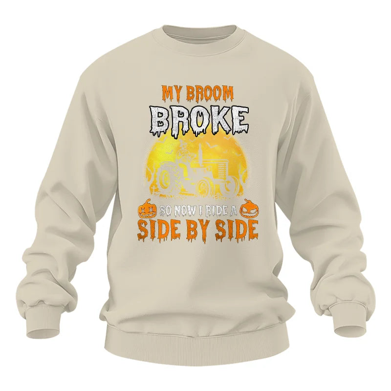 My Broom Broke_I Have A Tractor Halloween - Unisex Heavy Blend™ Crewneck Sweatshirt