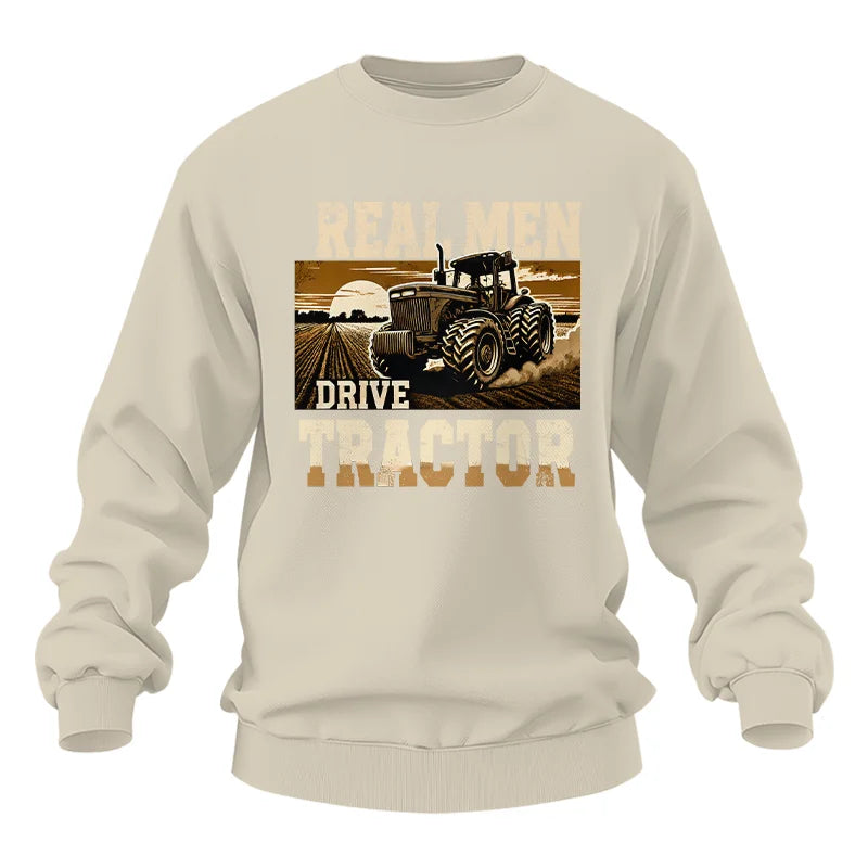 Real Men Drive Tractor - Unisex Heavy Blend™ Crewneck Sweatshirt