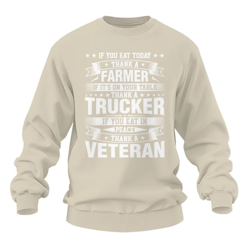 Thank a Farmer Thank a Trucker Thank a Veteran Appreciation - Unisex Heavy Blend™ Crewneck Sweatshirt