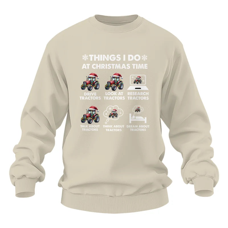 Things I Do At Christmas Time - Unisex Heavy Blend™ Crewneck Sweatshirt