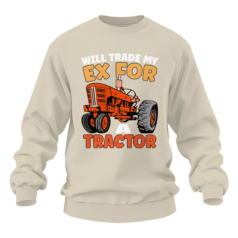 Will Trade My Ex For Tractor - Unisex Heavy Blend™ Crewneck Sweatshirt