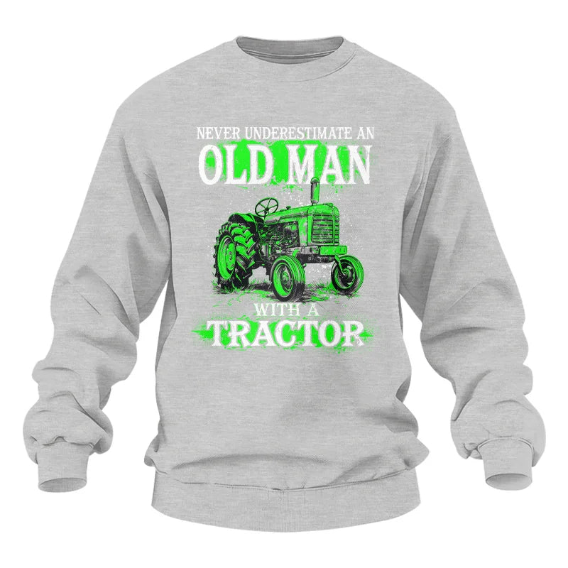 Funny Quote Never Underestimate Old Man Tractor - Unisex Heavy Blend™ Crewneck Sweatshirt