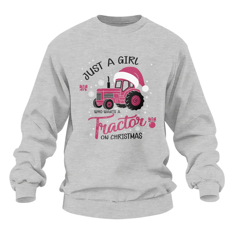 Just A Girl Who Want A Tractor On Christmas - Unisex Heavy Blend™ Crewneck Sweatshirt