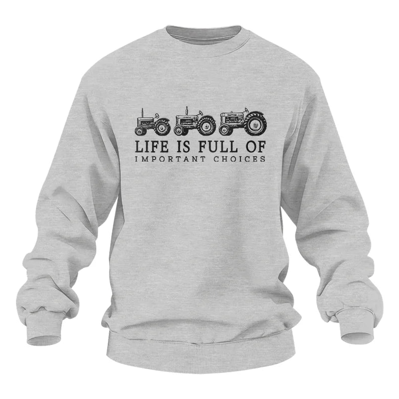 Life Is Full Of Important Choices 13 - Unisex Heavy Blend™ Crewneck Sweatshirt