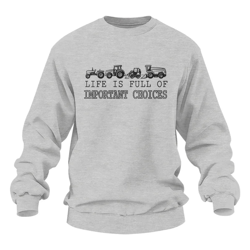 Life Is Full Of Important Choices 14 - Unisex Heavy Blend™ Crewneck Sweatshirt