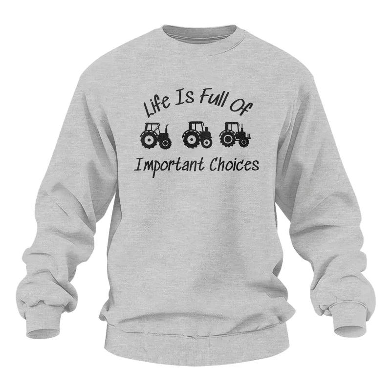 Life Is Full Of Important Choices 15 - Unisex Heavy Blend™ Crewneck Sweatshirt