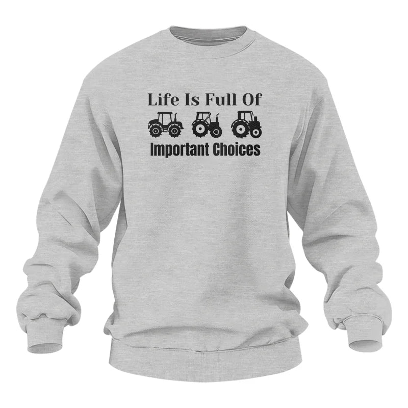 Life Is Full Of Important Choices 22 - Unisex Heavy Blend™ Crewneck Sweatshirt