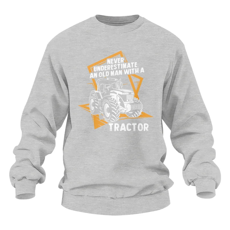 Never Underestimate An Old Man With A Tractor Farming Dad - Unisex Heavy Blend™ Crewneck Sweatshirt