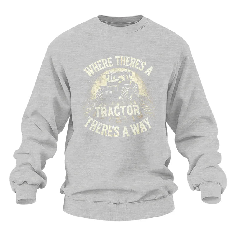 Where There's A Tractor There's A Way 3 - Unisex Heavy Blend™ Crewneck Sweatshirt