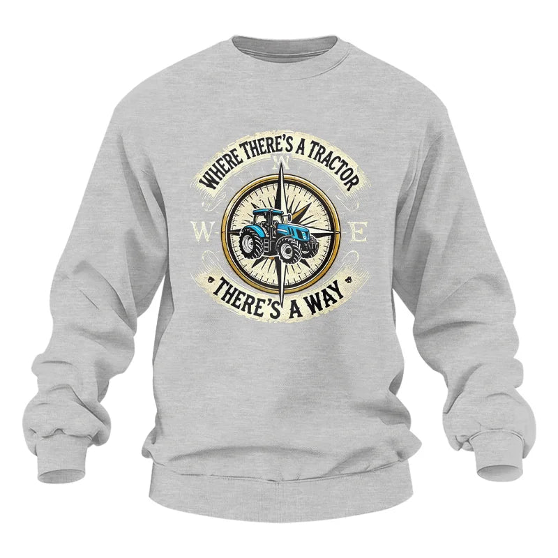 Image of Where There's A Tractor There's A Way - Unisex Heavy Blend™ Crewneck Sweatshirt