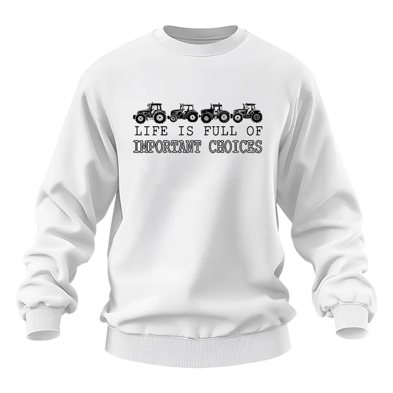 Life Is Full Of Important Choices 9 - Unisex Heavy Blend™ Crewneck Sweatshirt