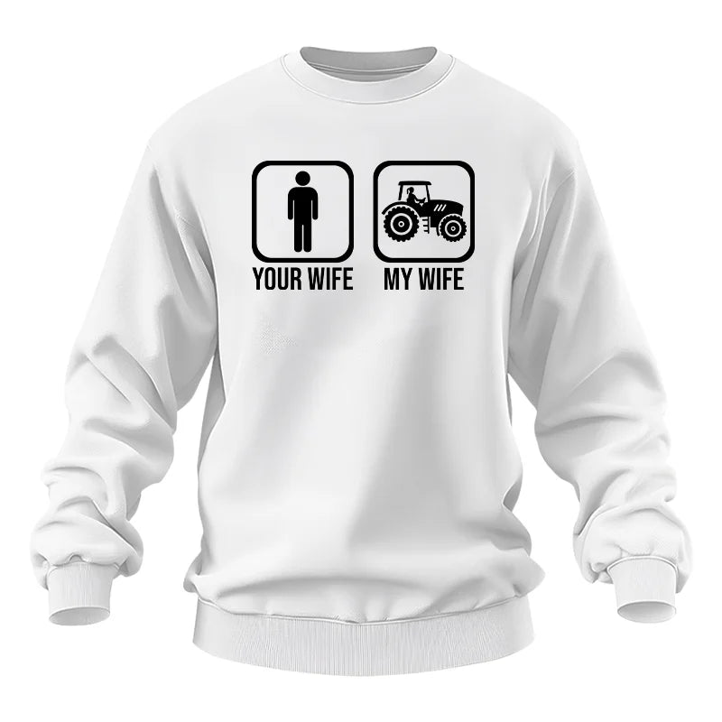 My Wife Is Cooler Than Yours Funny Farm Tractor 2 - Unisex Heavy Blend™ Crewneck Sweatshirt