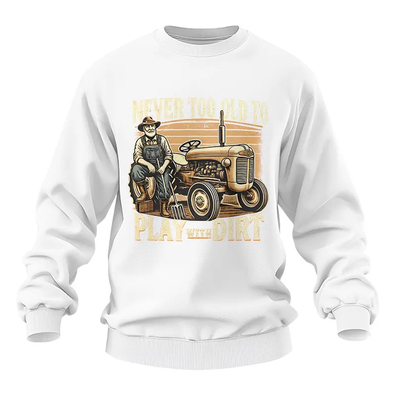 Image of Never Too Old To Play With Dirt - Unisex Heavy Blend™ Crewneck Sweatshirt