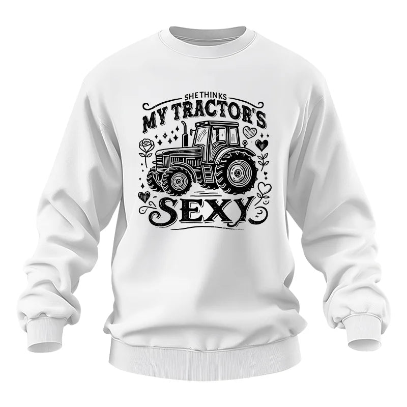 She Thinks My Tractor's Sexy - Unisex Heavy Blend™ Crewneck Sweatshirt