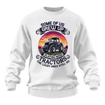 Some Of Us Grew Up Playing With Tractors 4 - Unisex Heavy Blend™ Crewneck Sweatshirt