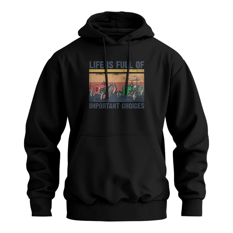 Life Is Full Of Important Choices 37 - Unisex Heavy Blend™ Hooded Sweatshirt