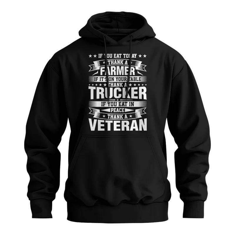 Image of Thank a Farmer Thank a Trucker Thank a Veteran Appreciation - Unisex Heavy Blend™ Hooded Sweatshirt