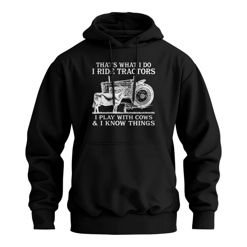 That's What I Do I Ride Tractors - Unisex Heavy Blend™ Hooded Sweatshirt