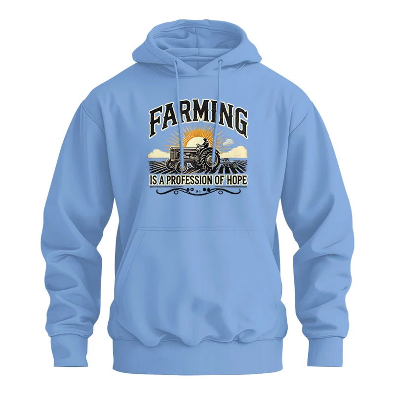 Farming Is A Profession Of Hope 1 - Unisex Heavy Blend™ Hooded Sweatshirt