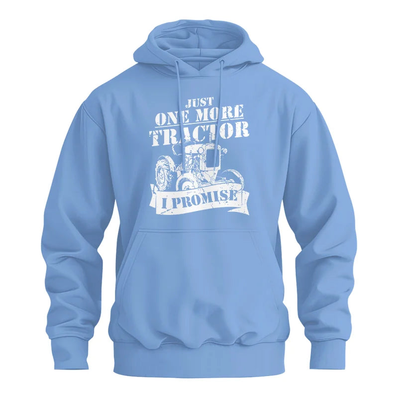 Just One More Tractor I Promise Farmers Farming Farm - Unisex Heavy Blend™ Hooded Sweatshirt