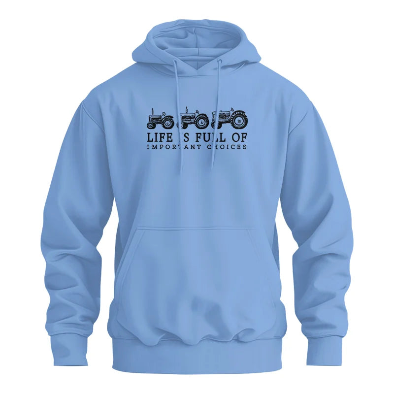 Life Is Full Of Important Choices 13 - Unisex Heavy Blend™ Hooded Sweatshirt