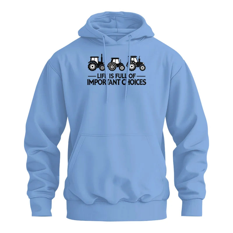 Life Is Full Of Important Choices 17 - Unisex Heavy Blend™ Hooded Sweatshirt