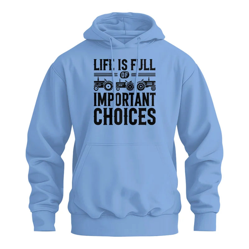 Life Is Full Of Important Choices 26 - Unisex Heavy Blend™ Hooded Sweatshirt