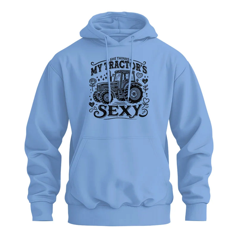 She Thinks My Tractor's Sexy - Unisex Heavy Blend™ Hooded Sweatshirt