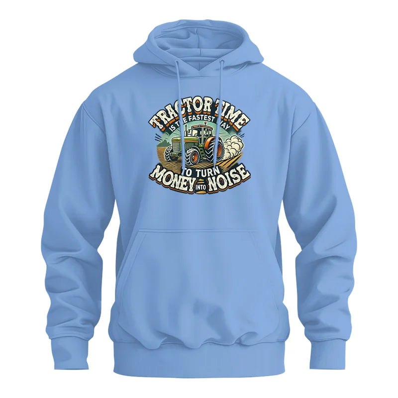 Tractor Time To Turn Money Into Noise - Unisex Heavy Blend™ Hooded Sweatshirt