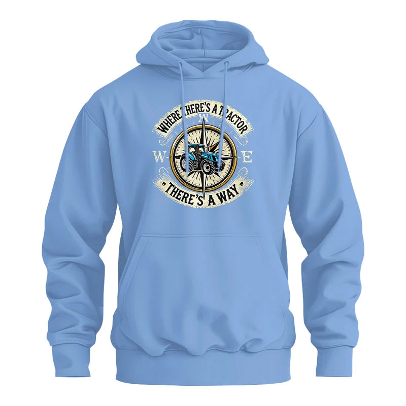 Where There's A Tractor There's A Way - Unisex Heavy Blend™ Hooded Sweatshirt