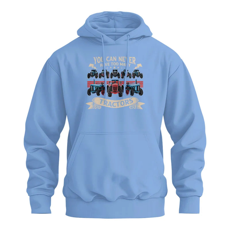 You Can Never Have Too Many Tractor - Unisex Heavy Blend™ Hooded Sweatshirt