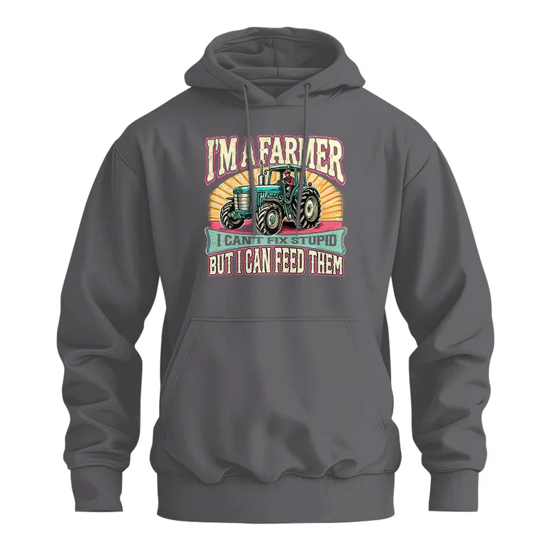 I'm A Farmer_Fix Stupid_Feed Them - Unisex Heavy Blend™ Hooded Sweatshirt