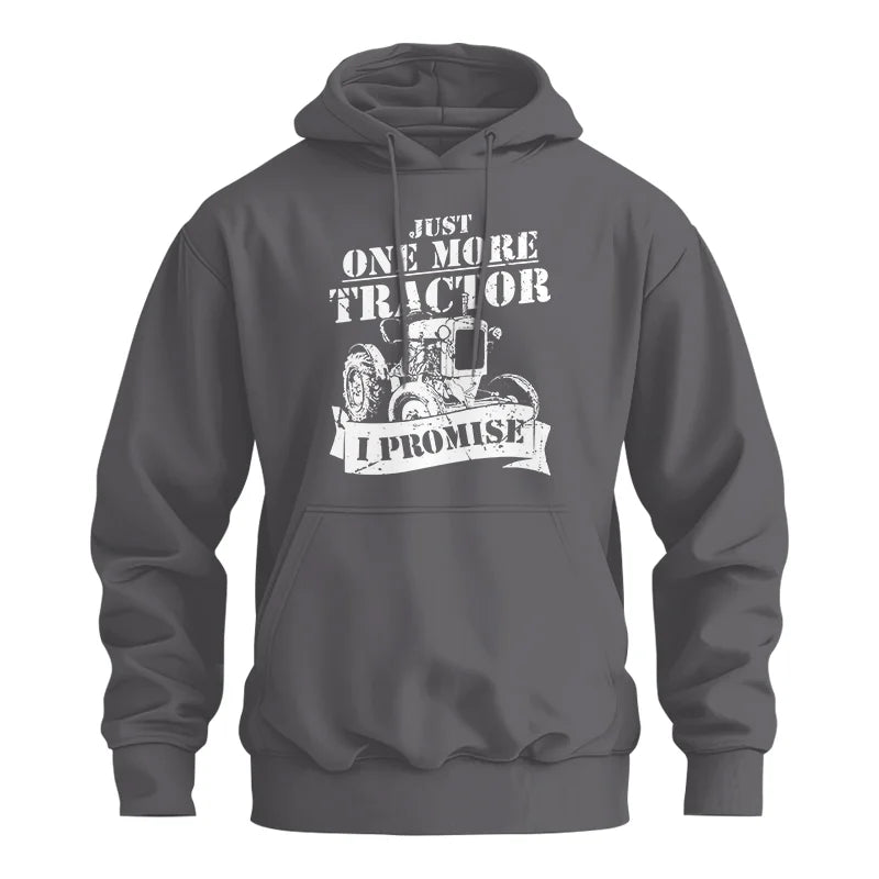 Just One More Tractor I Promise Farmers Farming Farm - Unisex Heavy Blend™ Hooded Sweatshirt