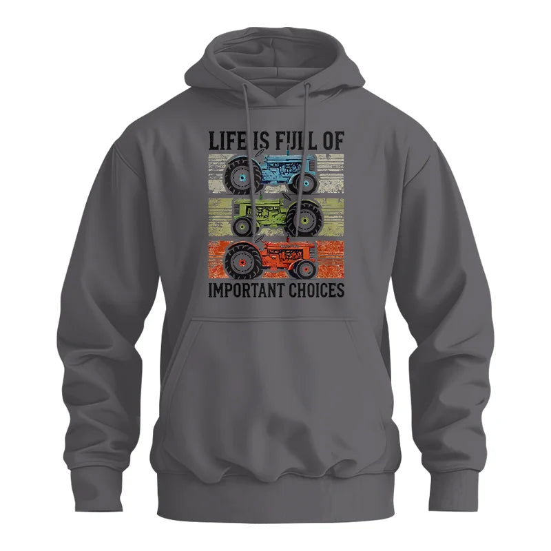 Life Is Full Of Important Choices 3 - Unisex Heavy Blend™ Hooded Sweatshirt