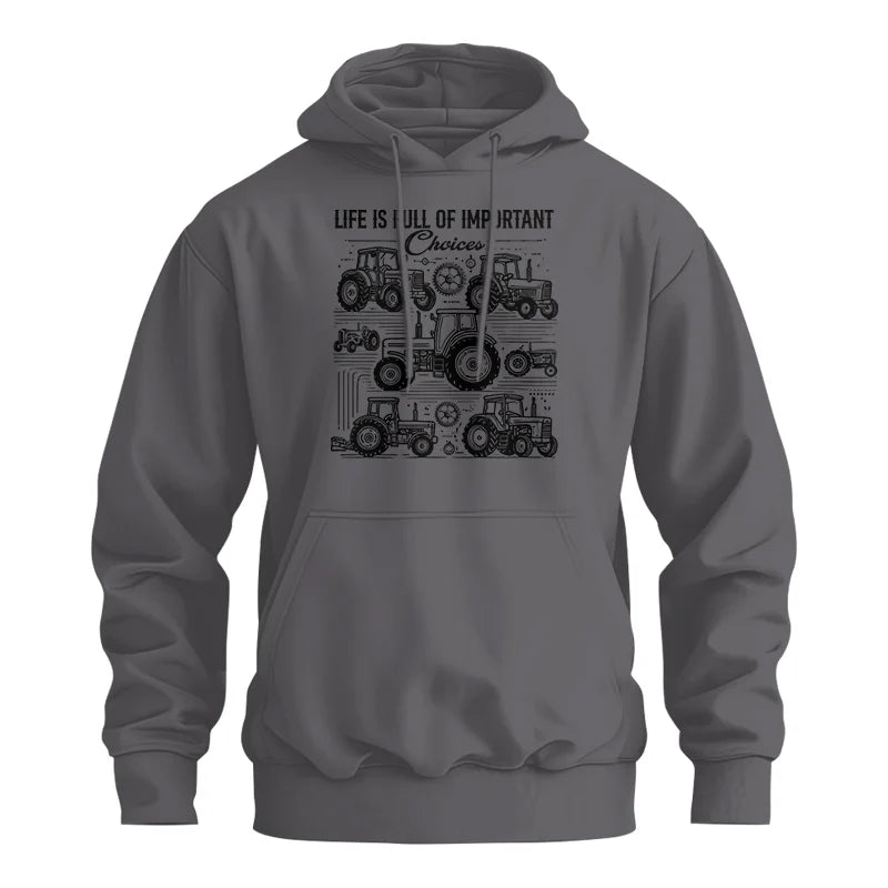 Life Is Full Of Important Choices - Unisex Heavy Blend™ Hooded Sweatshirt