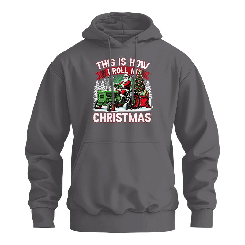 This Is How I Roll In Christmas - Unisex Heavy Blend™ Hooded Sweatshirt