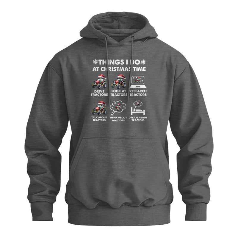 Things I Do At Christmas Time - Unisex Heavy Blend™ Hooded Sweatshirt