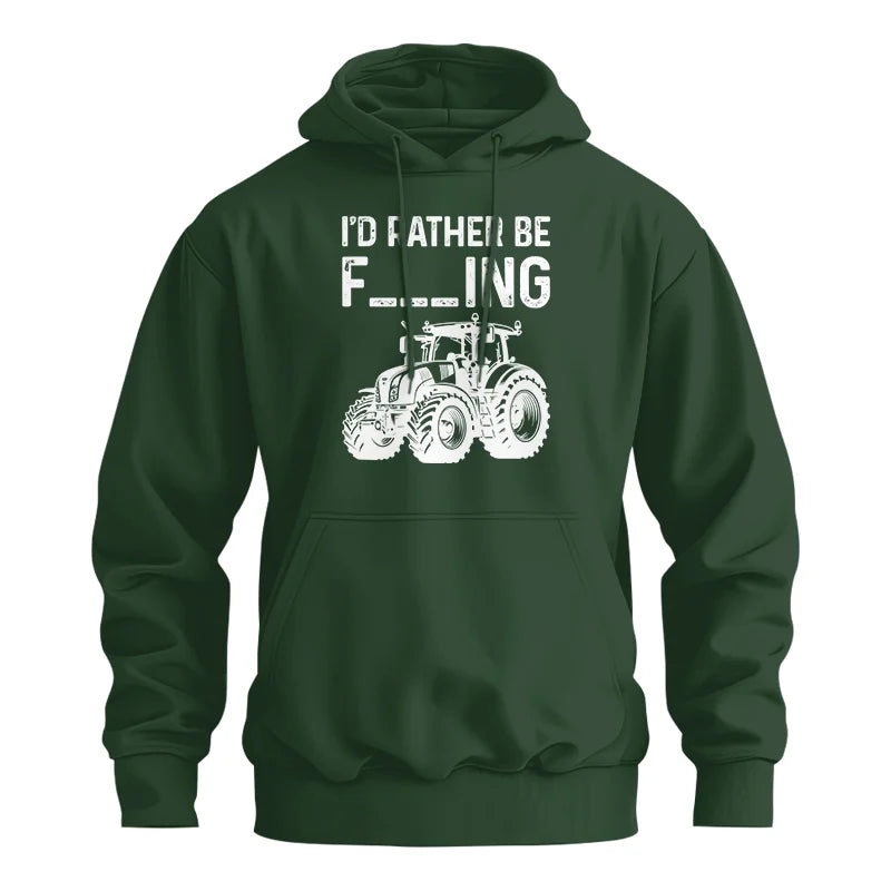 Funny I Would Rather Be Farming Tractor 2 - Unisex Heavy Blend™ Hooded Sweatshirt