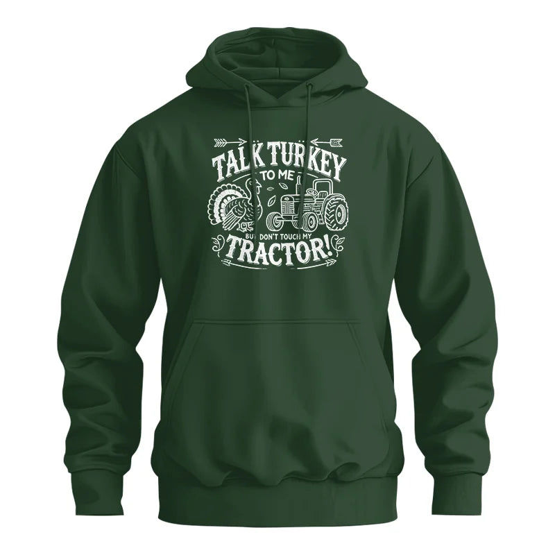 Image of Talk Turkey to Me But Don’t Touch My Tractor 2 - Unisex Heavy Blend™ Hooded Sweatshirt