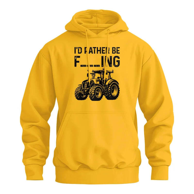 Funny I Would Rather Be Farming Tractor 1 - Unisex Heavy Blend™ Hooded Sweatshirt