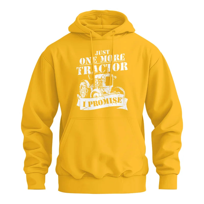 Just One More Tractor I Promise Farmers Farming Farm - Unisex Heavy Blend™ Hooded Sweatshirt