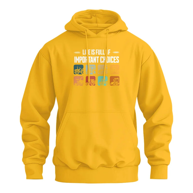 Life Is Full Important Choices 36 - Unisex Heavy Blend™ Hooded Sweatshirt