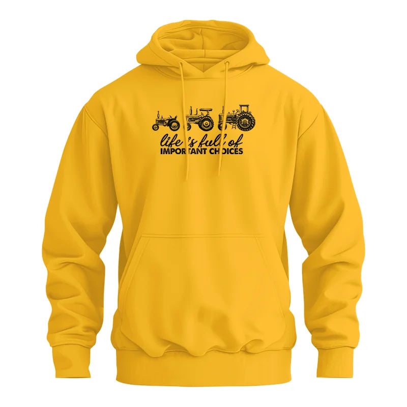 Life Is Full Of Important Choices 10 - Unisex Heavy Blend™ Hooded Sweatshirt