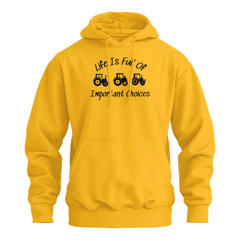 Life Is Full Of Important Choices 15 - Unisex Heavy Blend™ Hooded Sweatshirt